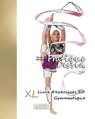 Book cover for Pratique Dessin - XL Livre d'exercices 20