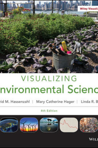 Cover of Visualizing Environmental Science, Fourth Edition High School Edition