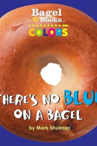 Cover of Colors: There's No Blue on A B