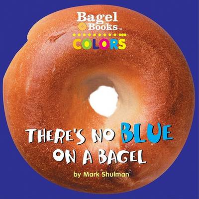 Book cover for Colors: There's No Blue on A B