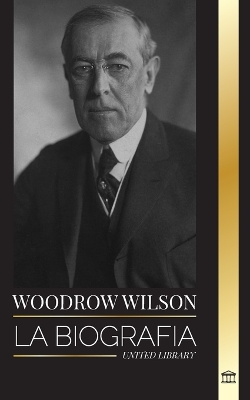 Book cover for Woodrow Wilson