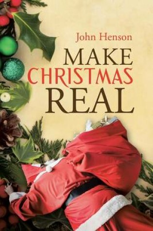 Cover of Make Christmas Real