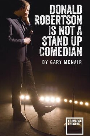 Cover of Donald Robertson Is Not a Stand Up Comedian