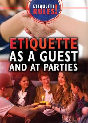 Cover of Etiquette as a Guest and at Parties