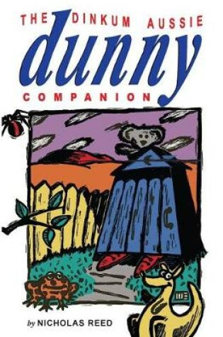 Cover of The Dinkum Aussie Dunny Companion