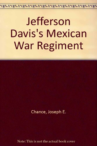 Book cover for Jefferson Davis's Mexican War Regiment