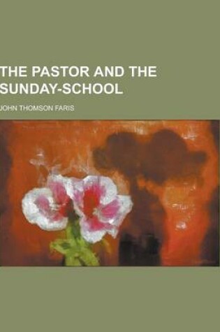 Cover of The Pastor and the Sunday-School