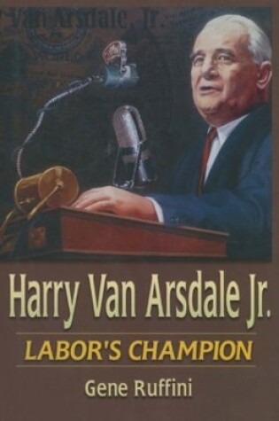 Cover of Harry Van Arsdale, Jr.