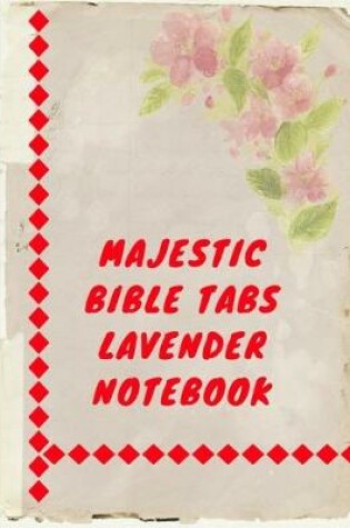 Cover of Majestic Bible Tabs Lavender Notebook