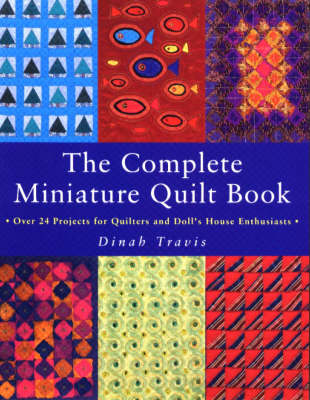 Book cover for Complete Miniature Quilt Book