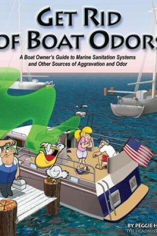 Cover of Get Rid of Boat Odors!