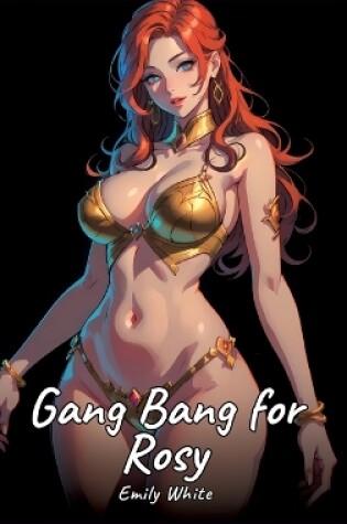 Cover of Gang Bang for Rosy