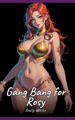 Book cover for Gang Bang for Rosy