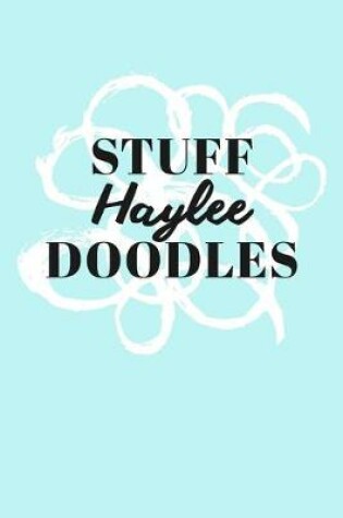 Cover of Stuff Haylee Doodles