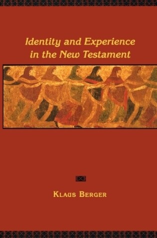 Cover of Identity and Experience in the New Testament