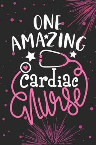 Cover of One Amazing Cardiac Nurse