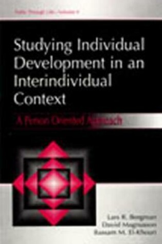 Cover of Studying Individual Development in an Interindividual Context: A Person-Oriented Approach