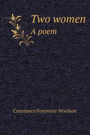 Cover of Two Women a Poem