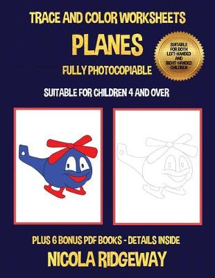 Cover of Trace and color worksheets (Planes)