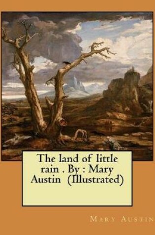 Cover of The land of little rain . By