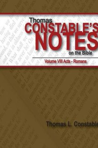 Cover of Thomas Constable's Notes on the Bible Vol. VIII