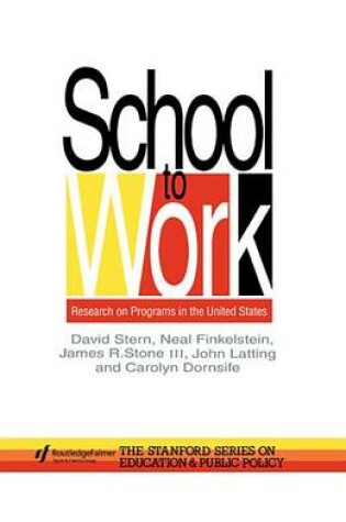 Cover of School to Work: Research on Programs in the United States