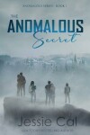 Book cover for The Anomalous Secret