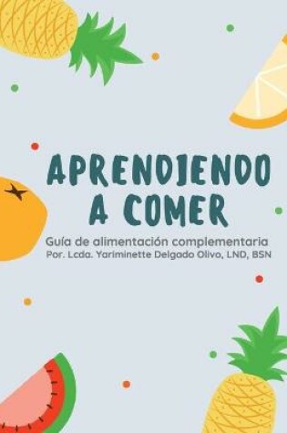Cover of Aprendiendo a Comer