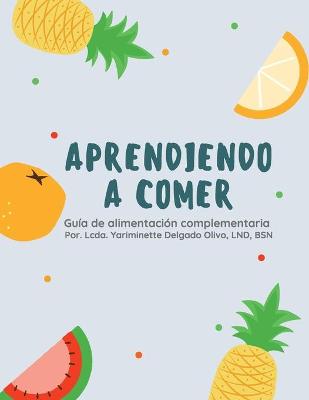 Cover of Aprendiendo a Comer