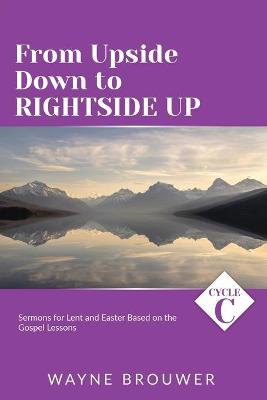 Book cover for From Upside Down to Rightside Up