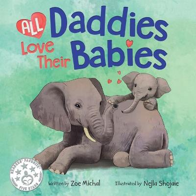 Book cover for All Daddies Love Their Babies