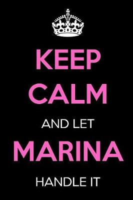 Book cover for Keep Calm and Let Marina Handle It