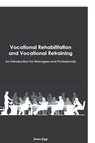 Cover of Vocational Rehabilitation & Vocational Retraining