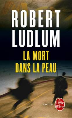 Book cover for La Mort Dans La Peau