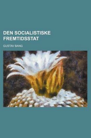 Cover of Den Socialistiske Fremtidsstat