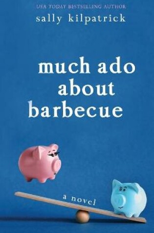 Cover of Much Ado About Barbecue