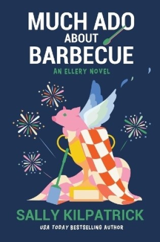 Cover of Much Ado About Barbecue