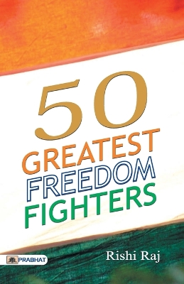 Book cover for 50 Great Freedom Fighters