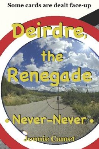 Cover of Deirdre, the Renegade
