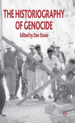 Book cover for The Historiography of Genocide