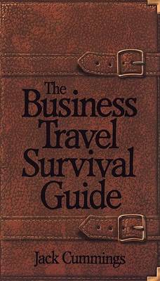 Cover of The Business Travel Survival Guide