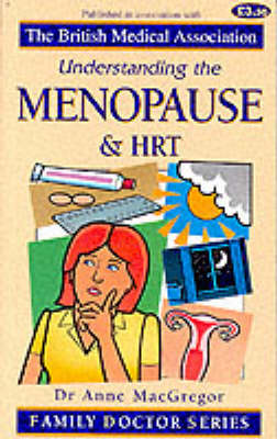 Book cover for Understanding the Menopause and HRT