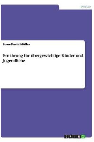 Cover of Ernährung für übergewichtige Kinder und Jugendliche