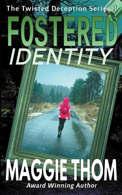 Cover of Fostered Identity