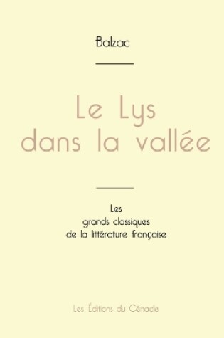 Cover of Le Lys dans la vall�e de Balzac (�dition grand format)