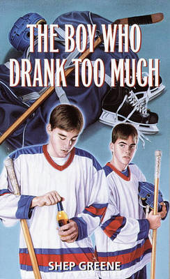 Book cover for The Boy Who Drank Too Much