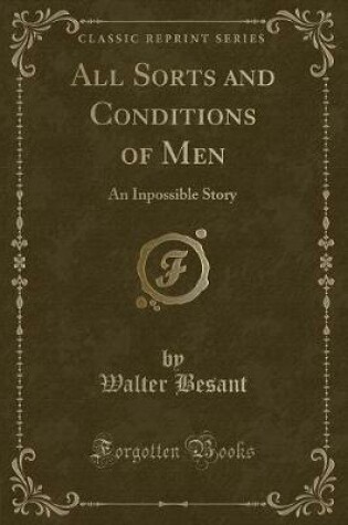 Cover of All Sorts and Conditions of Men