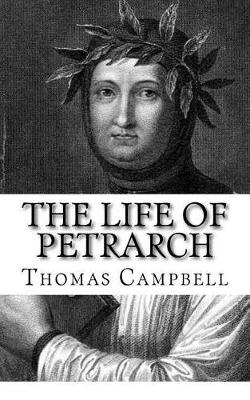 Book cover for The Life of Petrarch