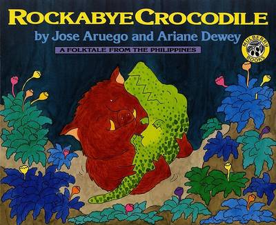 Book cover for Rockabye Crocodile; A Folktale from the Philippines