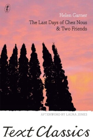 Cover of Last Days of Chez Nous & Two Friends